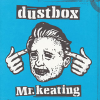 Dustbox - Mr.Keating