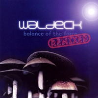 Waldeck - Balance Of The Force (Remixed)