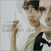 Waldeck - Ballroom Stories