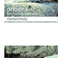 DJ Orkidea - Melancholy (Single)