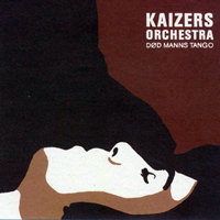 Kaizers Orchestra - Dod Manns Tango (EP)