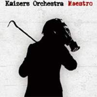 Kaizers Orchestra - Maestro (Promo Single)