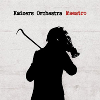 Kaizers Orchestra - Maestro (EP)