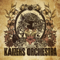 Kaizers Orchestra - Violeta Violeta, Vol. I