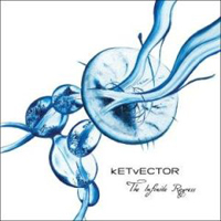 kETvECTOR - The Infinite Regress (CD 1)