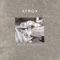 Atrox (DEU) - Bremse Unbrauchbar