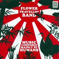 Flower Travellin' Band - Music Composed Mainly By Humans