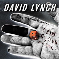 David Lynch - Crazy Clown Time (iTunes Bonus)