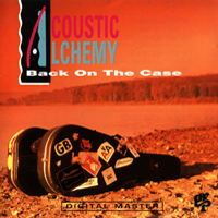 Acoustic Alchemy - Back on the Case
