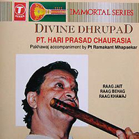 Hariprasad Chaurasia - Divine Dhrupad