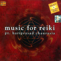 Hariprasad Chaurasia - Music for Reiki