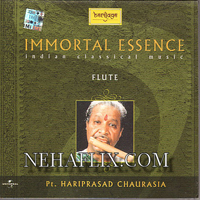 Hariprasad Chaurasia - Immortal Essence