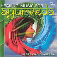 Hariprasad Chaurasia - Healing Music For Ayurveda
