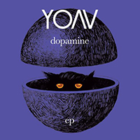 YOAV - Dopamine (EP)