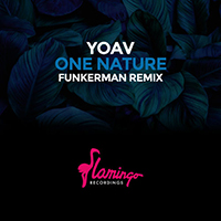 YOAV - One Nature (Funkerman Remix)
