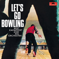 Bert Kaempfert and his Orchestra - Let's Go Bowling