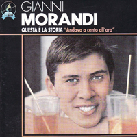 Gianni Morandi - Questa E' La Storia (1962 - 1968)