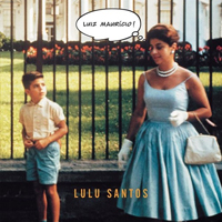 Lulu Santos - Luiz Mauricio
