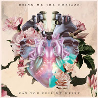 Bring Me The Horizon - Can You Feel My Heart (Single)