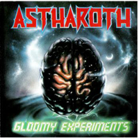 Astharoth - Gloomy Experiments
