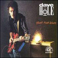 Dave Hole - Short Fuse Blues