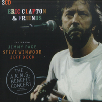 Eric Clapton - Eric Clapton & Friends - The A.R.M.S. Benefit Concert (CD 2)