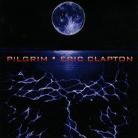 Eric Clapton - Pilgrim