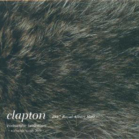 Eric Clapton - Romantic Isolation - Live at Royal Albert Hall (CD 1)