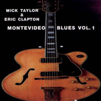 Eric Clapton - Montevideo Blues Vol. 1 (Split)