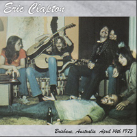 Eric Clapton - 1975.04.14 Festival Hall, Brisbane, Australia (Cd 1)