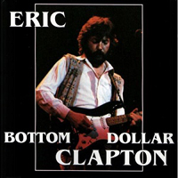 Eric Clapton - 1978.02.11 Bottom Dollar - Civic Auditorium, Santa Monica, USA (CD 2)