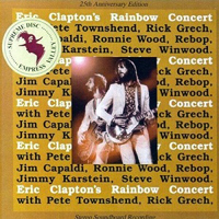 Eric Clapton - 1973.01.13 - Eric Clapton's Rainbow Concert (25th Anniversary Edition) [CD 1: Early Show]