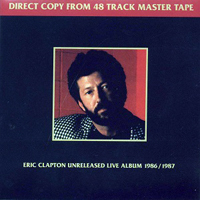 Eric Clapton - Unreleased Live Albums [CD 1]