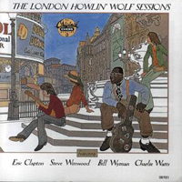 Eric Clapton - London Howlin' Wolf Sessions
