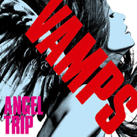 Vamps (JPN) - Angel Trip (Single)