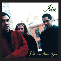 Ida (USA) - I Know About You
