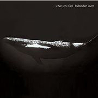 L'Arc~en~Ciel - Forbidden Lover (Single)
