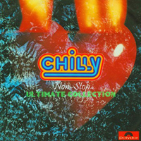 Chilly - Ultimate Collection - Non-Stop