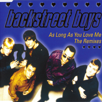 Backstreet Boys - As Long As You Love Me (The Remix)