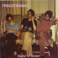 Tocotronic - Digital Ist Besser (2007 Remaster)