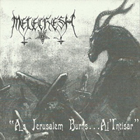 Melechesh - As Jerusalem Burns...Al'intisar