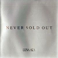 Luna Sea - Never Sold Out (CD 1)