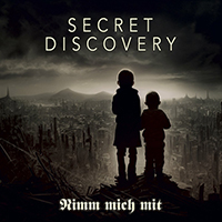 Secret Discovery - Nimm mich mit (with Felix Stass) (Single)