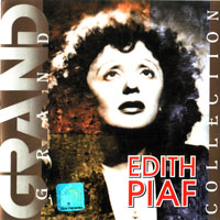 Edith Piaf - Grand Collection