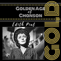 Edith Piaf - Golden Age Of Chanson