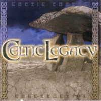 Celtic Legacy - Celtic Legacy (Reissue)