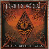 Primordial - Storm Before Calm