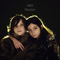 M83 - Reunion (Single)