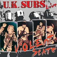 U.K. Subs - Violent State