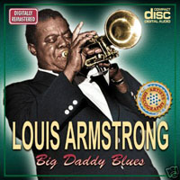 Louis Armstrong - Big Daddy Blues (California Concert)